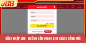 Đăng Nhập J88 - Hướng Dẫn Nhanh Cho Khách Hàng Mới