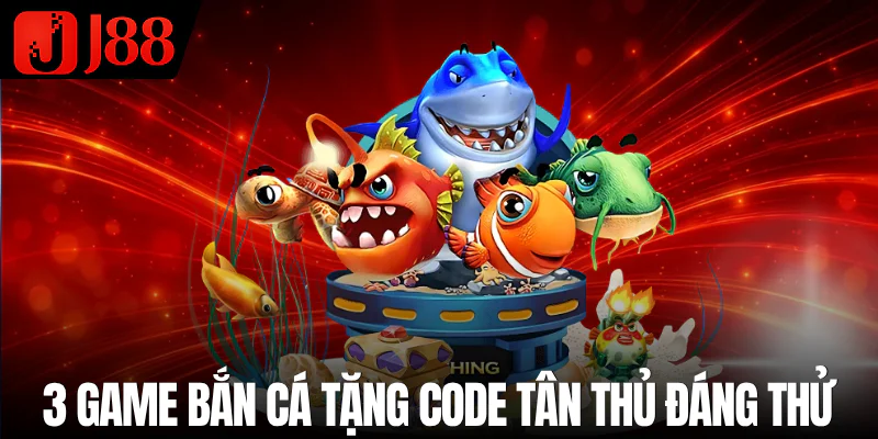 ban-ca-tang-code-tan-thu-list-game