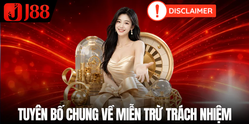 mien-tru-trach-nhiem-j88-tuyen-bo
